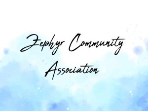 Zephyr Community Association